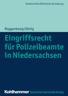 Eingriffsrecht für Polizeibeamte in Niedersachsen