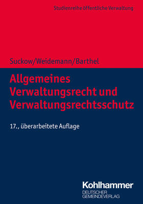 Allgemeines Verwaltungsrecht und Verwaltungsrechtsschutz