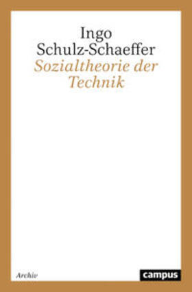 Sozialtheorie der Technik