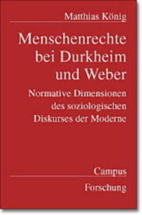 Menschenrechte bei Durkheim und Weber