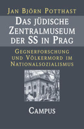 Das jüdische Zentralmuseum der SS in Prag