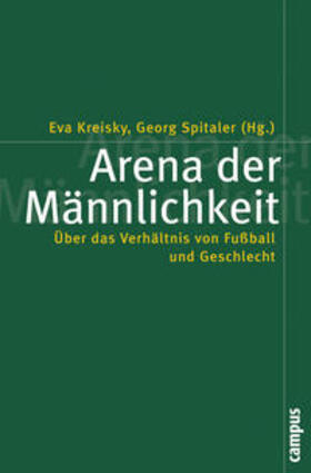 Arena der Männlichkeit