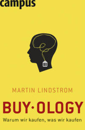 Lindstrom, M: Buyology
