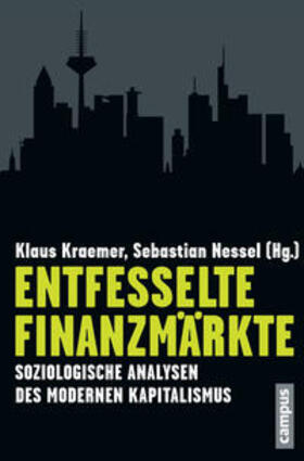 Entfesselte Finanzmärkte