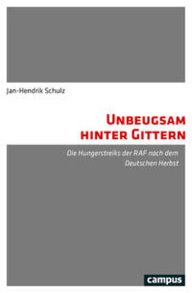 Schulz, J: Unbeugsam hinter Gittern