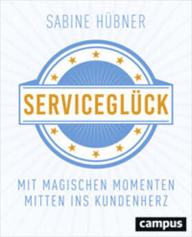 Hübner, S: Serviceglück