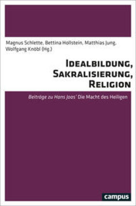 Idealbildung, Sakralisierung und Religion