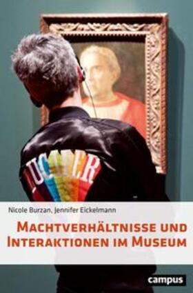 Burzan, N: Machtverhältnisse und Interaktionen im Museum