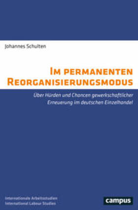 Schulten, J: Im permanenten Reorganisierungsmodus