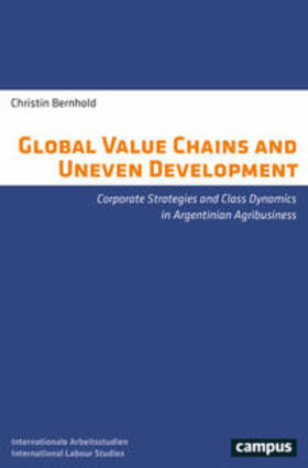 Bernhold, C: Global Value Chains and Uneven Development