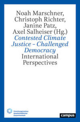 Contested Climate Justice - Challenged Democracy