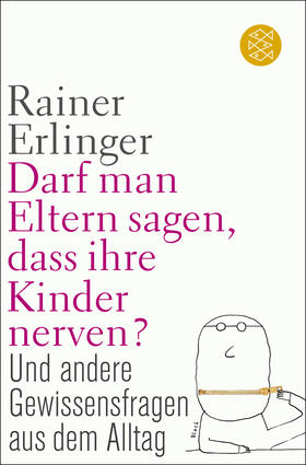 Darf man Eltern sagen, dass ihre Kinder nerven?