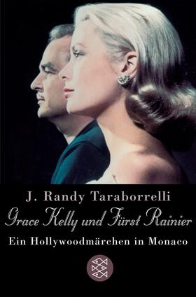 Taraborrelli, J: Grace Kelly und Fürst Rainier