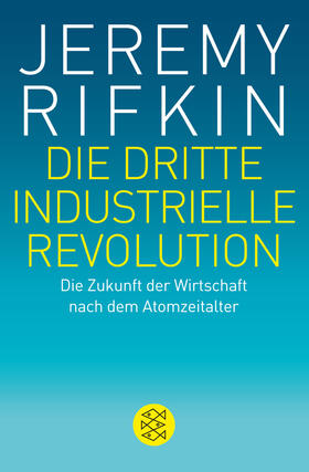 Rifkin, J: Die dritte industrielle Revolution