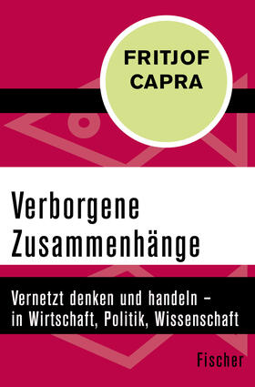 Capra, F: Verborgene Zusammenhänge