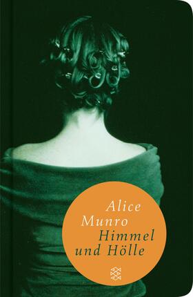 Munro, A: Himmel und Hölle