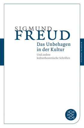 Freud, S: Unbehagen in der Kultur