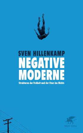 Hillenkamp, S: Negative Moderne