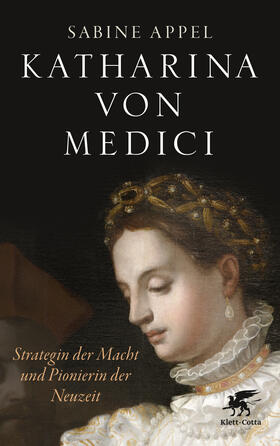 Appel, S: Katharina von Medici