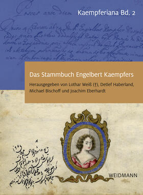 Das Stammbuch Engelbert Kaempfers - Kritische Edition und Ko