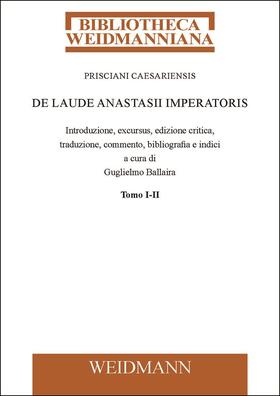 Prisciani Caesariensis, De laude Anastasii imperatoris