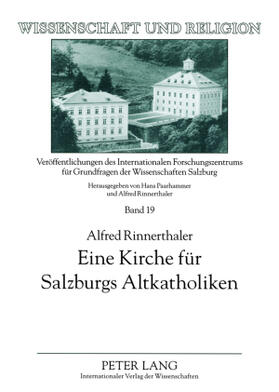 Eine Kirche für Salzburgs Altkatholiken