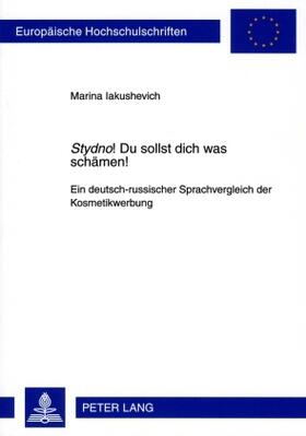 «Stydno!» Du sollst dich was schämen!