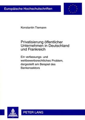 Tiemann, K: Privatisierung öffentlicher Unternehmen in Deut.