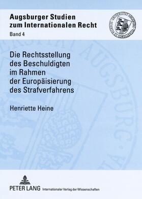 Heine, H: Rechtsstellung des Beschuldigten im Rahmen der Eur