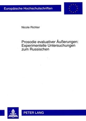Richter, N: Prosodie evaluativer Äußerungen: Experimentelle