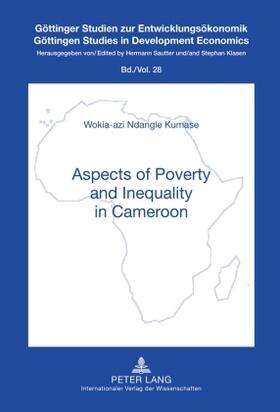 Kumase, W: Aspects of Poverty and Inequality in Cameroon