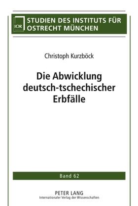 Die Abwicklung deutsch-tschechischer Erbfälle