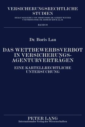 Das Wettbewerbsverbot in Versicherungsagenturverträgen