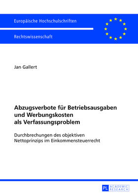 Gallert, J: Abzugsverbote für Betriebsausgaben und Werbungsk