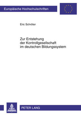 Schröter, E: Zur Entstehung der Kontrollgesellschaft im deut