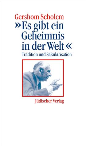 ' Es gibt ein Geheimnis in der Welt'