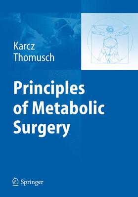 Principles of Metabolic Surgery