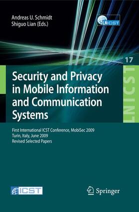 Security and Privacy in Mobile Information and Communication Systems