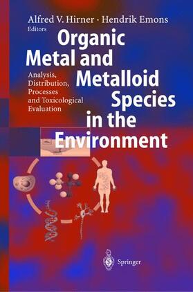 Organic Metal and Metalloid Species in the Environment