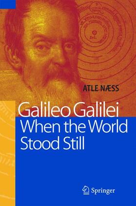 Galileo Galilei - When the World Stood Still