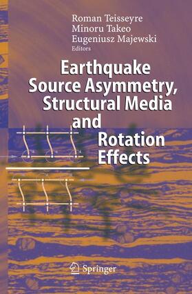 Earthquake Source Asymmetry, Structural Media and Rotation Effects