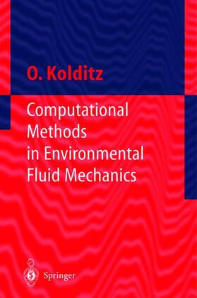 Computational Methods in Environmental Fluid Mechanics