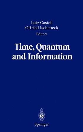 Time, Quantum and Information