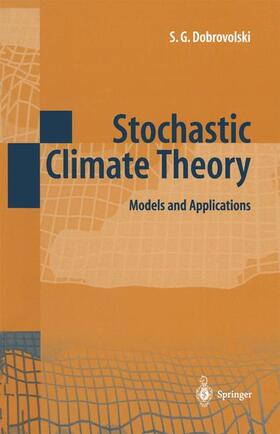 Stochastic Climate Theory