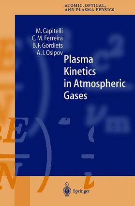 Plasma Kinetics in Atmospheric Gases