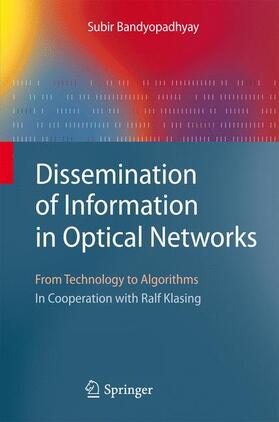 Dissemination of Information in Optical Networks: