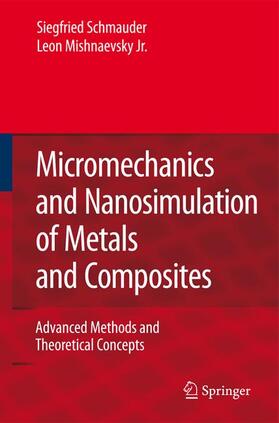 Micromechanics and Nanosimulation of Metals and Composites