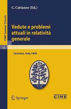 Vedute e problemi attuali in relatività generale