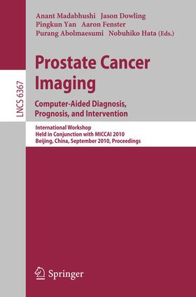 Prostate Cancer Imaging: Computer-Aided Diagnosis, Prognosis