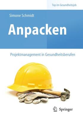Schmidt, S: Anpacken - Projektmanagement